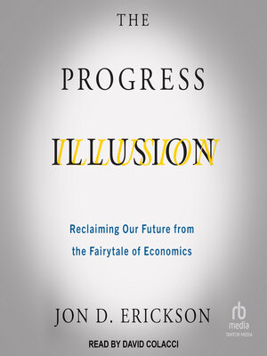 cover image of The Progress Illusion